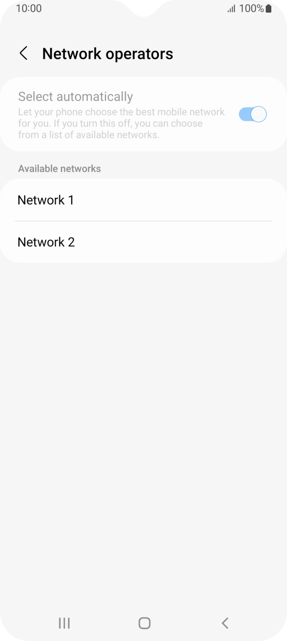 Press the required network. Press the required network.