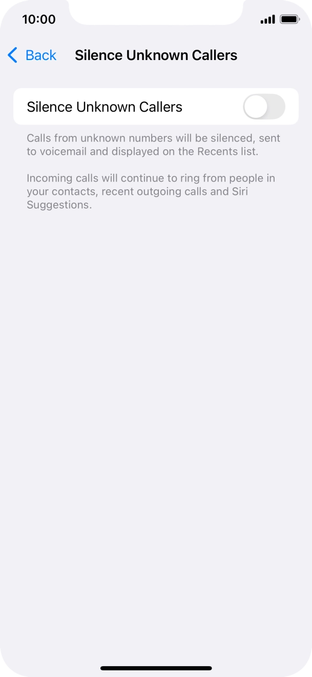 Press the indicator next to 'Silence Unknown Callers' to turn the function on or off. Press the indicator next to 'Silence Unknown Callers' to turn the function on or off.