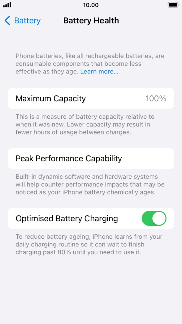 Press the indicator next to 'Optimised Battery Charging' to turn the function on or off.