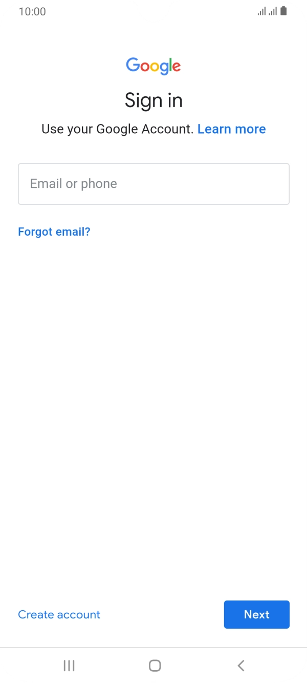 If you don't have a Google account, press Create account and follow the instructions on the screen to create an account.