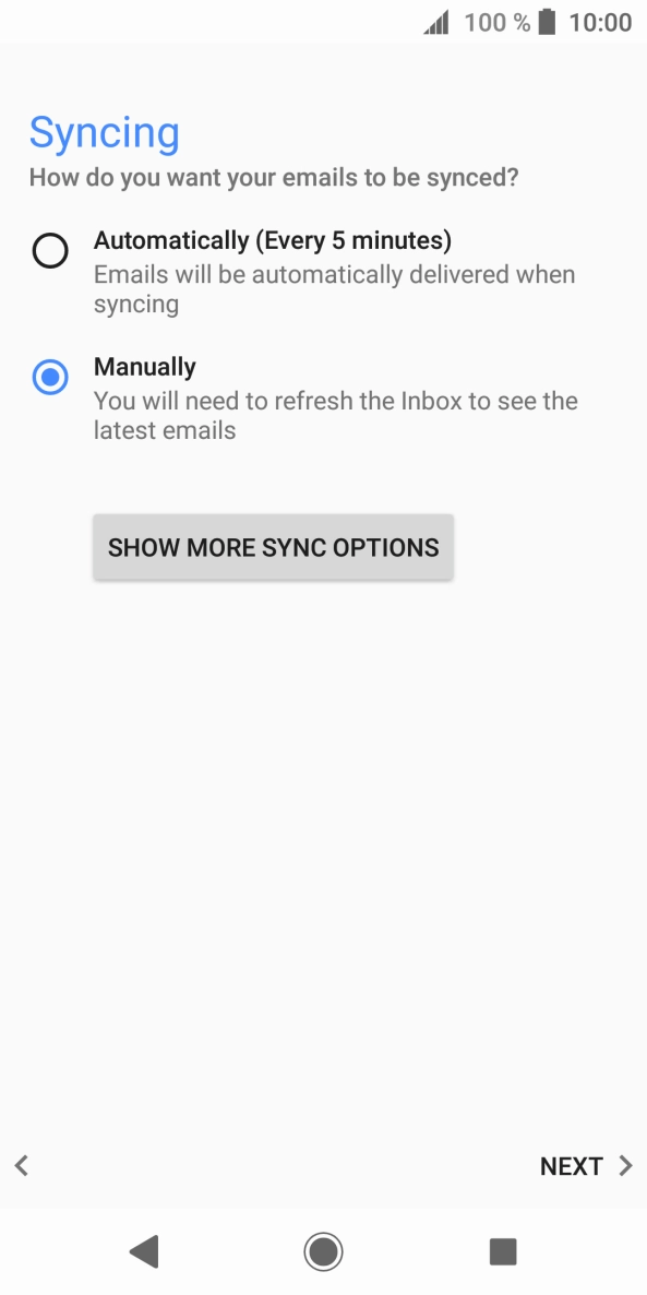 Press SHOW MORE SYNC OPTIONS. Press SHOW MORE SYNC OPTIONS.