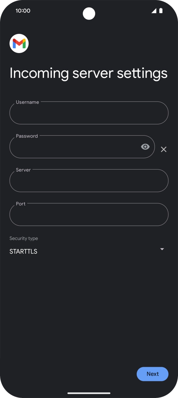 Press the field below 'Username' and key in the username for your email account. Press the field below 'Username' and key in the username for your email account.