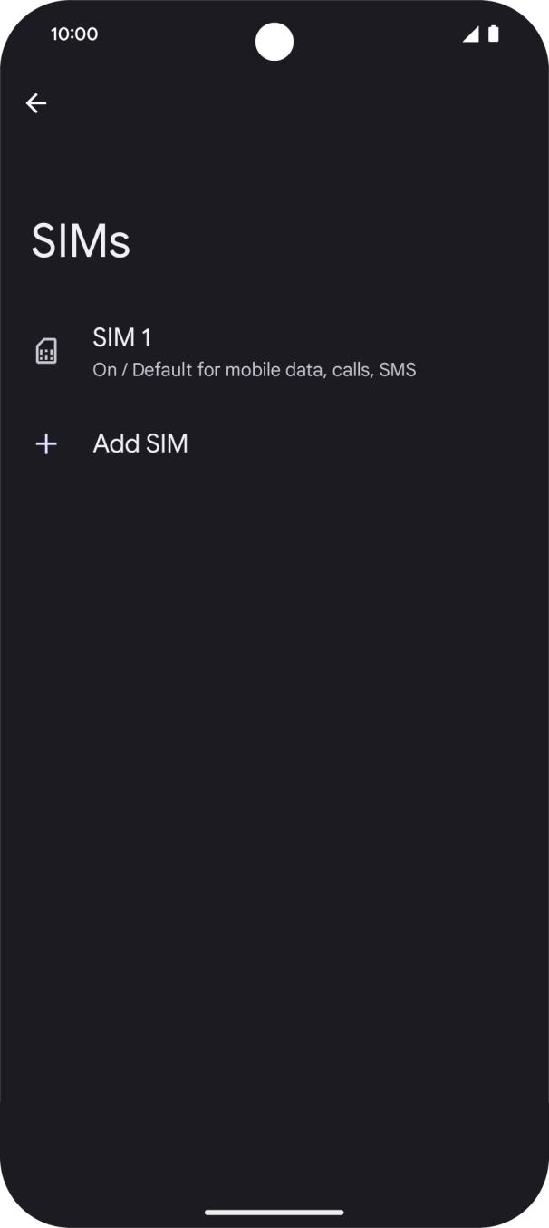 Press the name of the SIM. Press the name of the SIM.