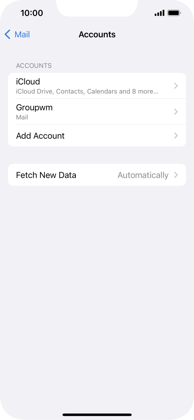 Press the name of the email account you've just set up. Press the name of the email account you've just set up.