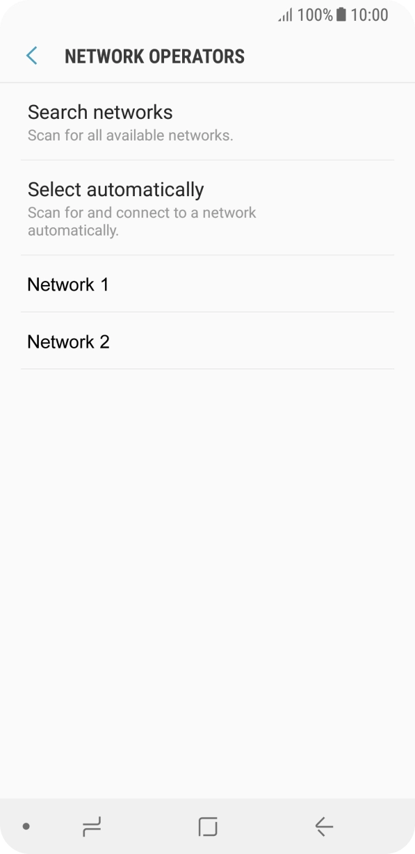 Press the required network. Press the required network.
