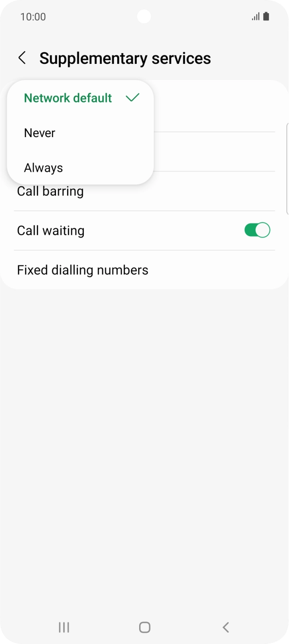 Press Always to turn on caller identification. Press Always to turn on caller identification.