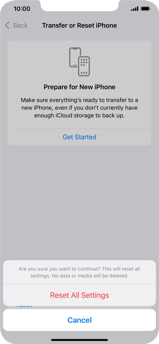 Press Reset All Settings. Wait a moment while the factory settings are restored. Follow the instructions on the screen to set up your phone and prepare it for use.