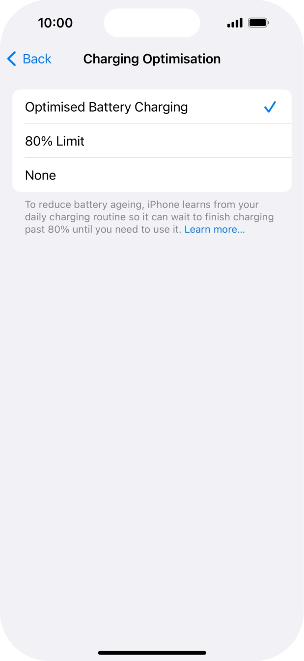 Press Optimised Battery Charging to turn the function on or off.