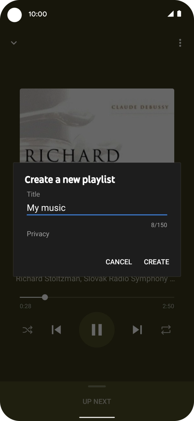 Key in a name for the playlist and press CREATE. Key in a name for the playlist and press CREATE.
