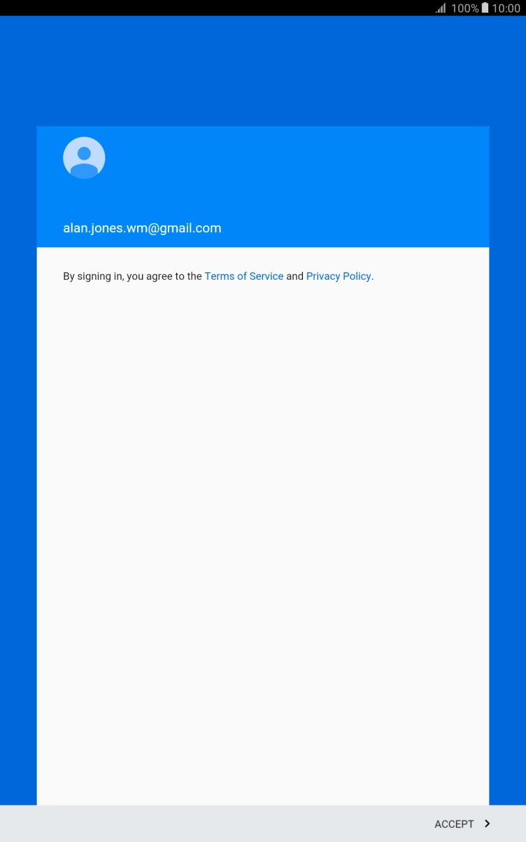 Press ACCEPT and follow the instructions on the screen to select settings for your Google account.