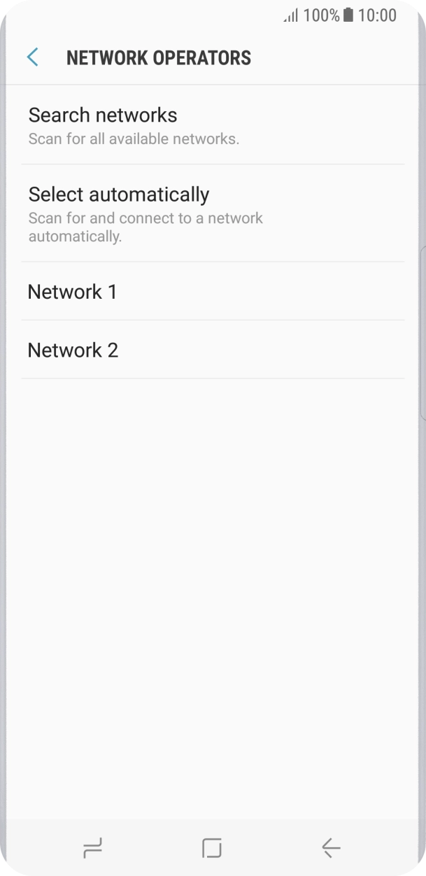 Press the required network. Press the required network.