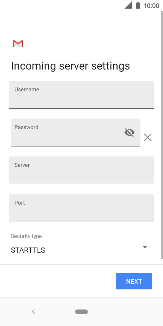 Press the field below 'Username' and key in the username for your email account. Press the field below 'Username' and key in the username for your email account.