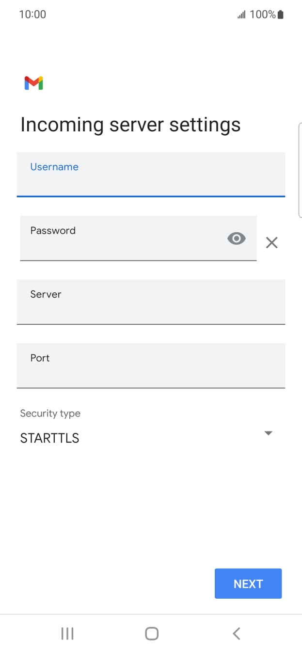 Press the field below 'Server' and key in the name of your email provider's incoming server. Press the field below 'Server' and key in the name of your email provider's incoming server.