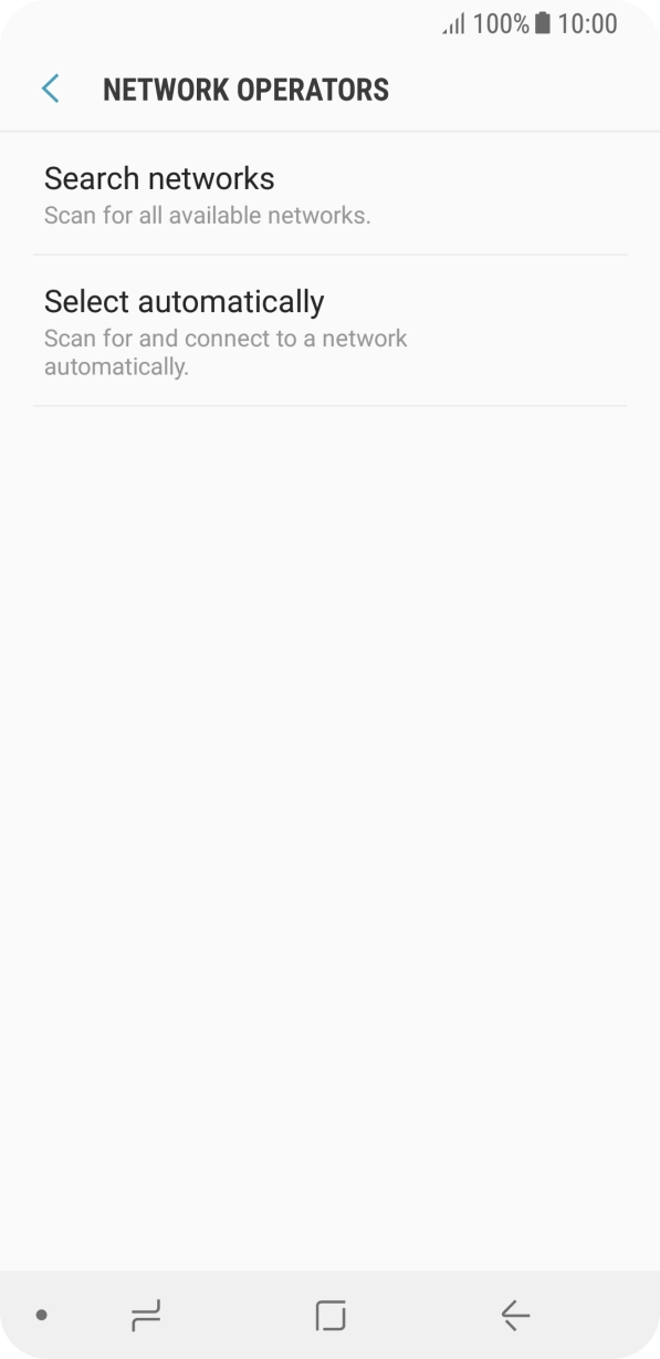 Press Search networks and your phone will search for networks. Press Search networks and your phone will search for networks.