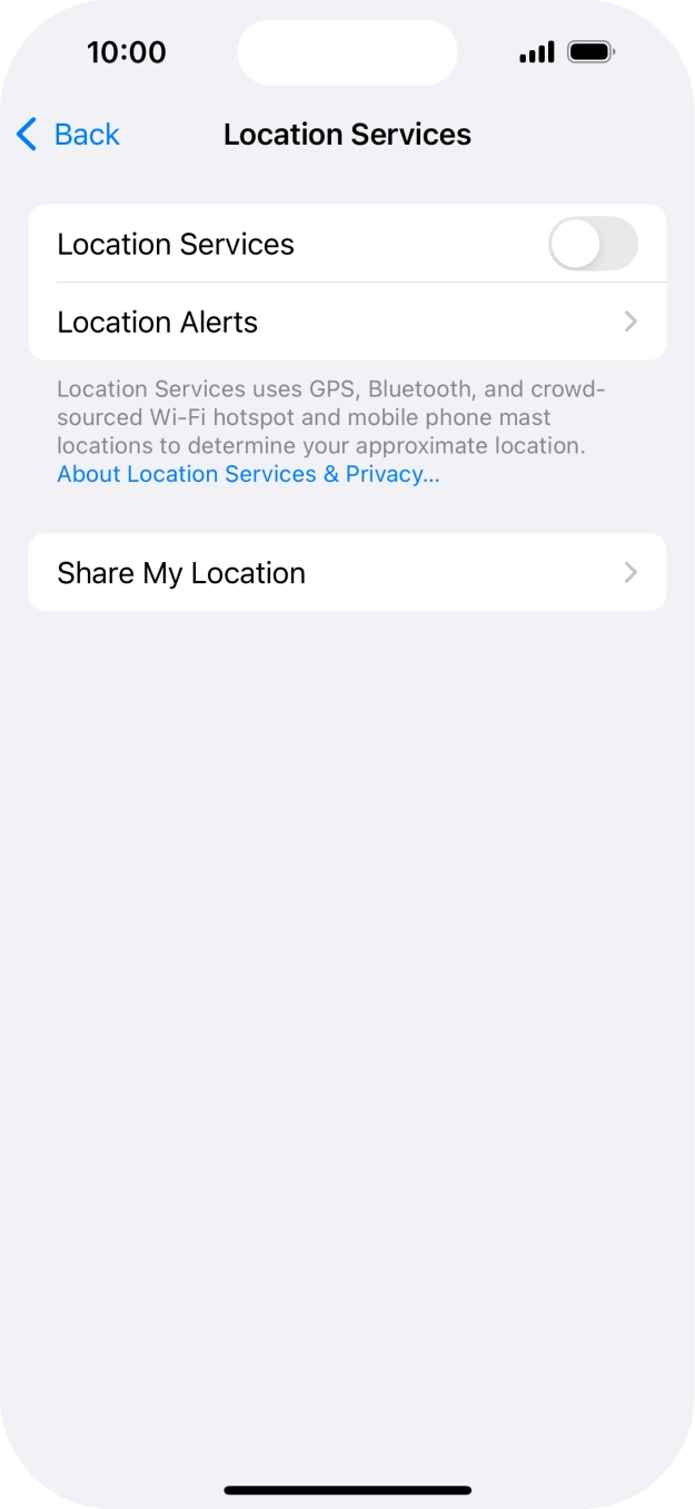 Press the indicator next to 'Location Services' to turn the function on or off. Press the indicator next to 'Location Services' to turn the function on or off.