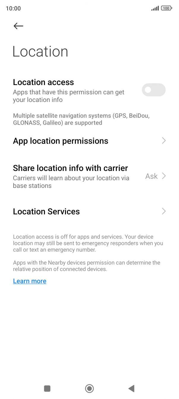 Press the indicator next to 'Location access' to turn the function on or off. Press the indicator next to 'Location access' to turn the function on or off.
