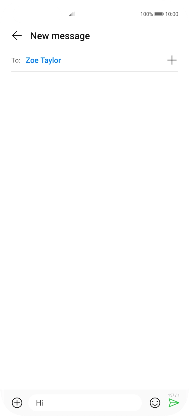Press the send icon when you've finished your text message. Press the send icon when you've finished your text message.