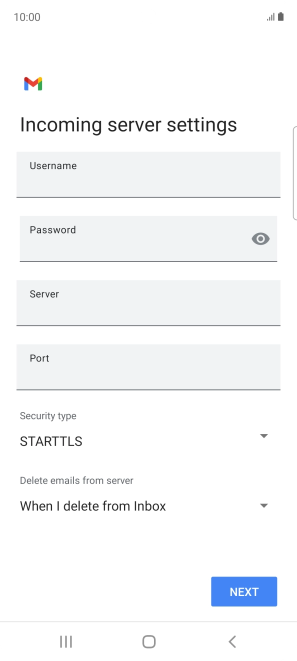 Press the field below 'Username' and key in the username for your email account. Press the field below 'Username' and key in the username for your email account.
