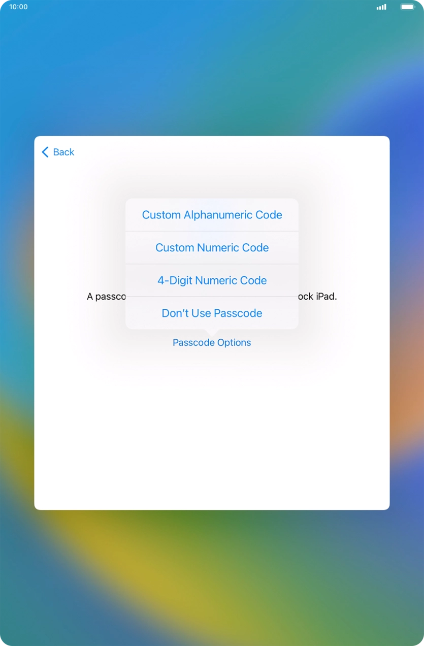 Follow the instructions on the screen to turn on the lock code or press Don't Use Passcode. Follow the instructions on the screen to turn on the lock code or press Don't Use Passcode.