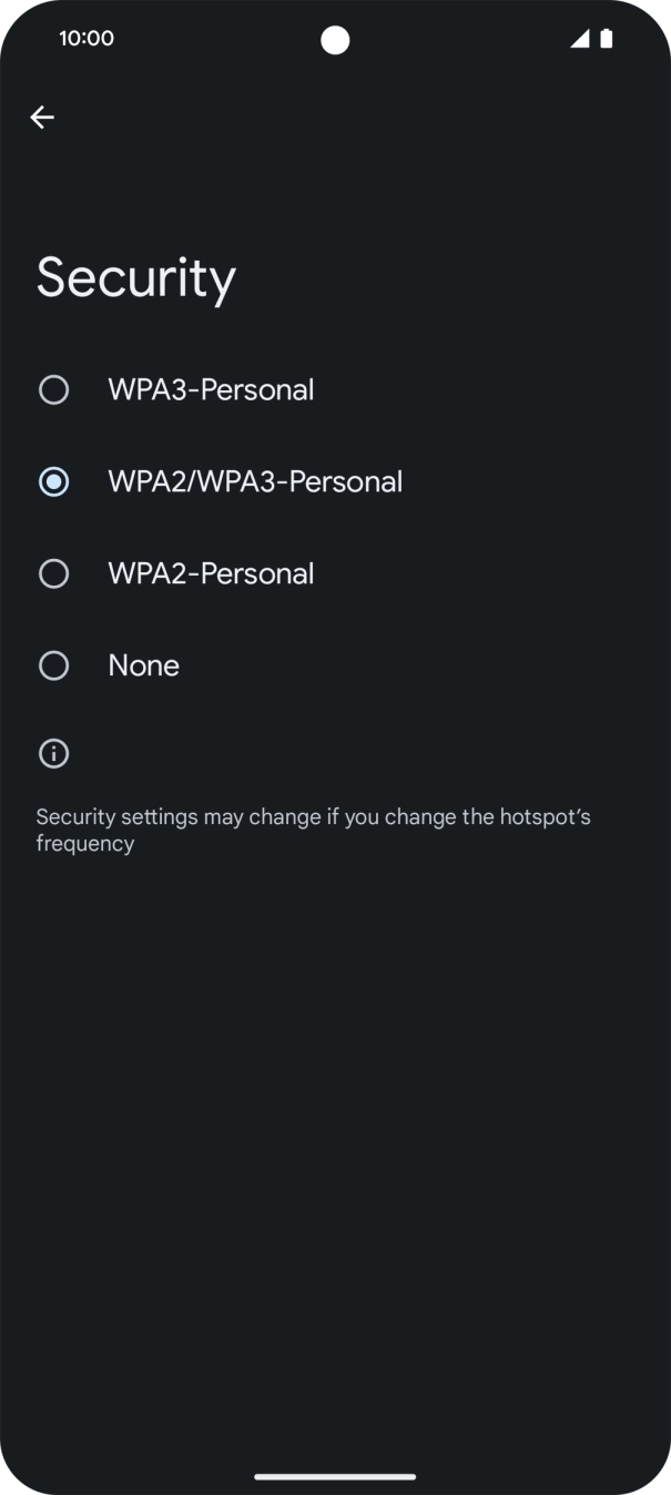 Press WPA3-Personal to password protect your WiFi hotspot. Press WPA3-Personal to password protect your WiFi hotspot.