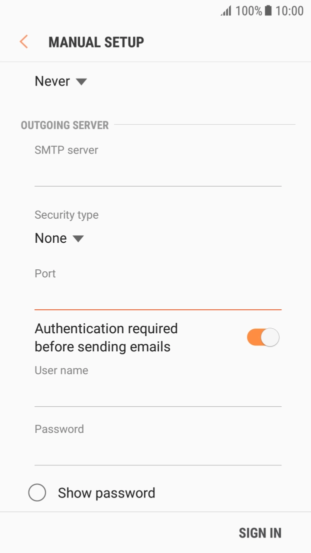Press the field below 'User name' and key in the username of your email provider's outgoing server. Press the field below 'User name' and key in the username of your email provider's outgoing server.