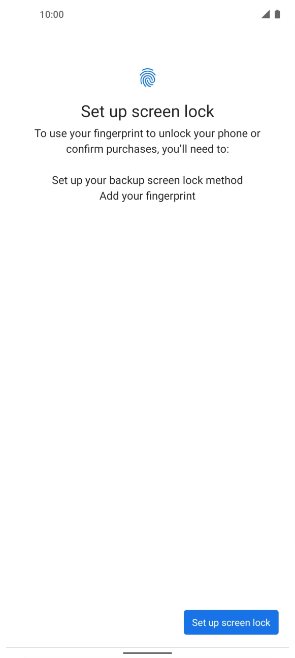 Press Set up screen lock. Press Set up screen lock.