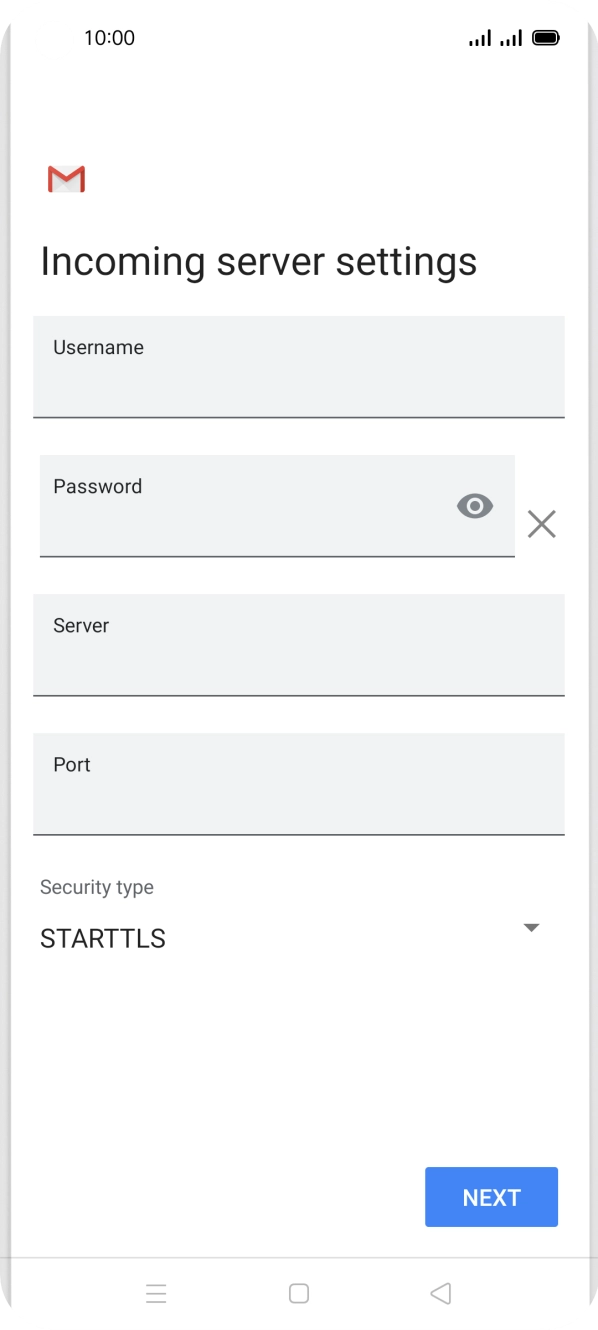 Press the field below 'Username' and key in the username for your email account. Press the field below 'Username' and key in the username for your email account.
