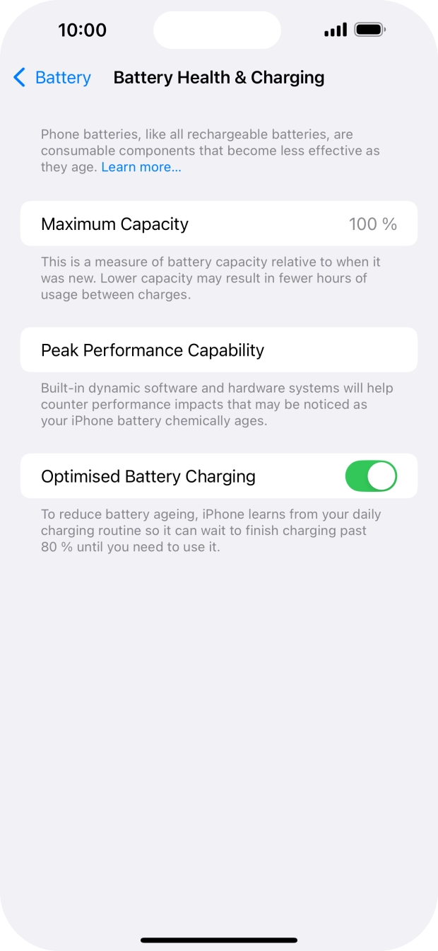 Press the indicator next to 'Optimised Battery Charging' to turn the function on or off.