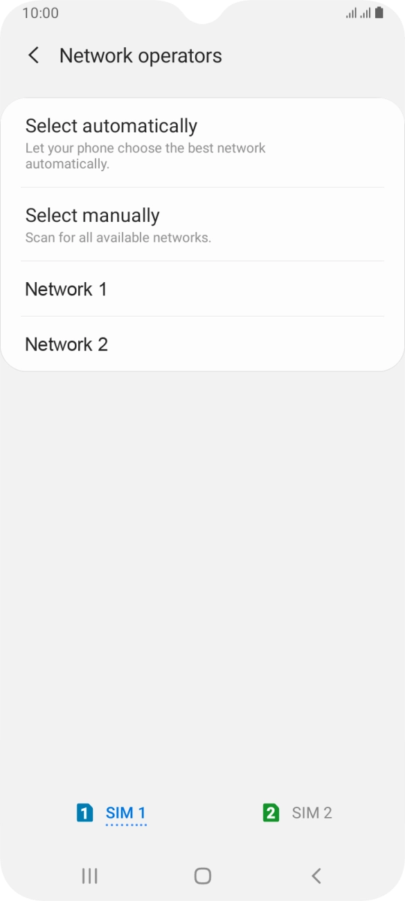 Press the required network. Press the required network.