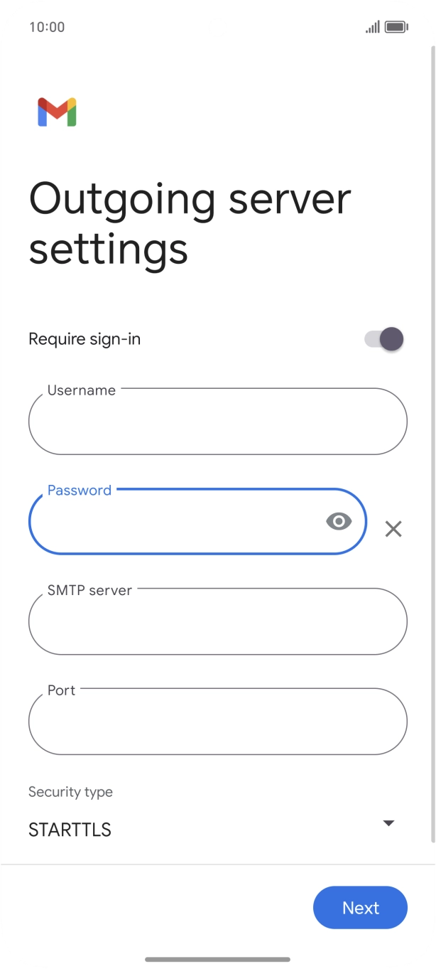 Press the field below 'SMTP server' and key in the name of your email provider's outgoing server. Press the field below 'SMTP server' and key in the name of your email provider's outgoing server.