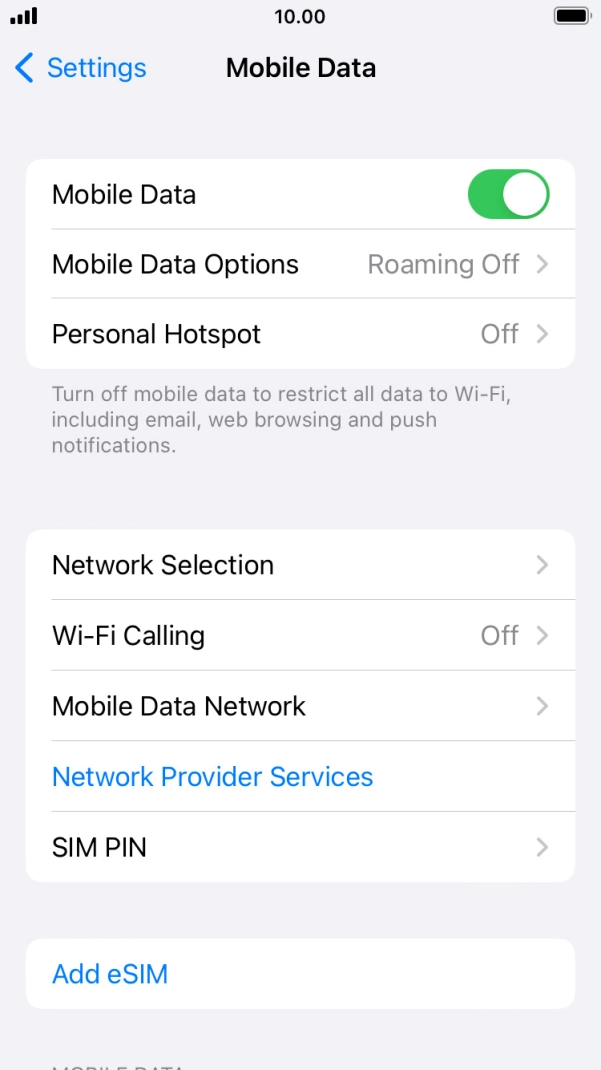Press the indicator next to 'Mobile Data' to turn the function on or off. Press the indicator next to 'Mobile Data' to turn the function on or off.