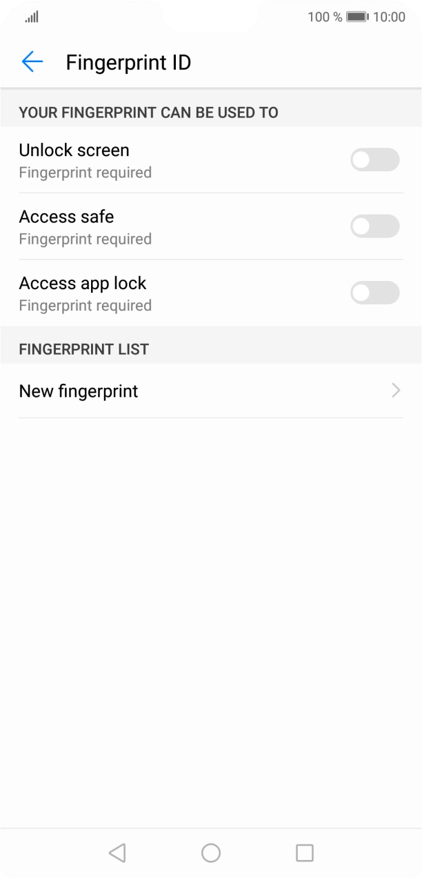 Press New fingerprint. Press New fingerprint.