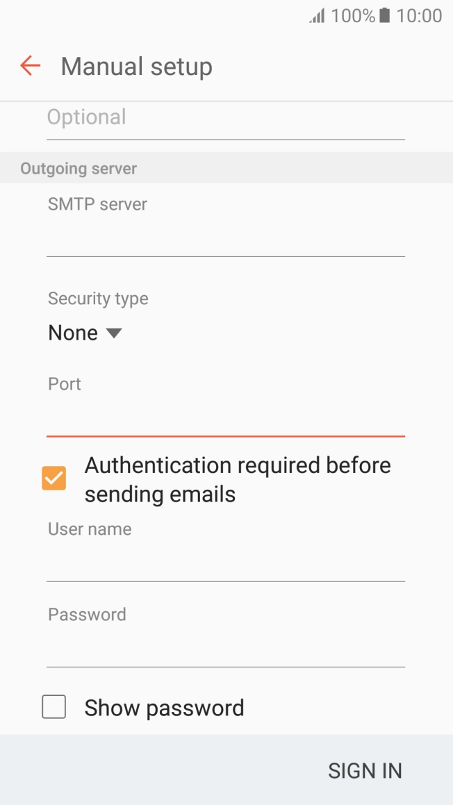 Press the field below 'User name' and key in the username of your email provider's outgoing server. Press the field below 'User name' and key in the username of your email provider's outgoing server.