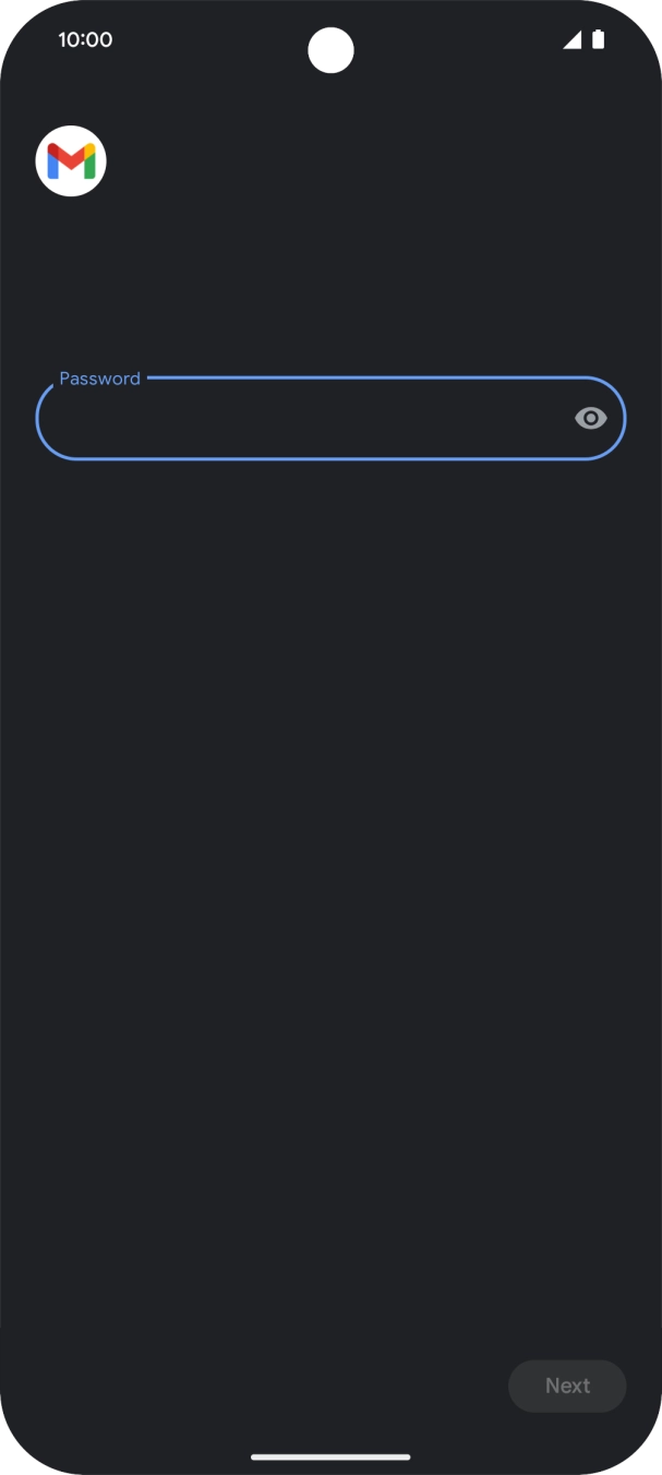 Press the field below 'Password' and key in the password for your email account. Press the field below 'Password' and key in the password for your email account.