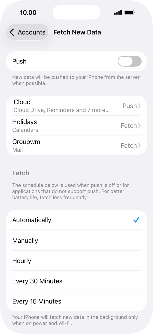 If you turn off the function, press the required setting.