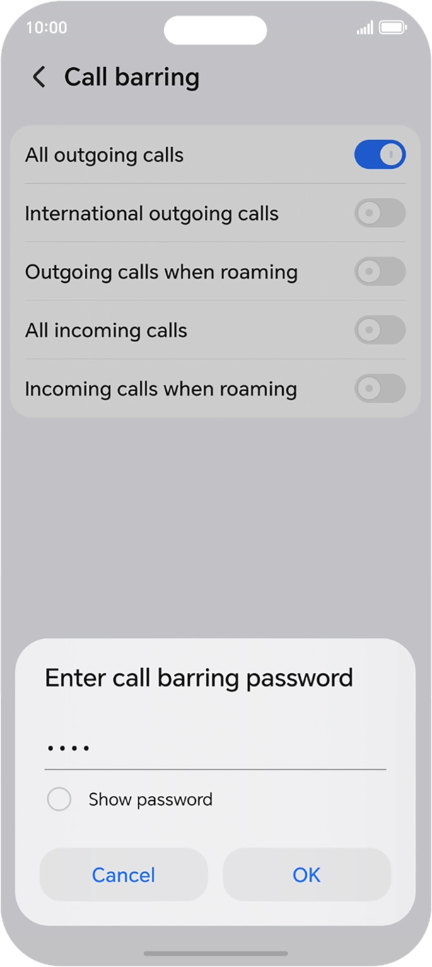 Key in your barring password and press OK. Key in your barring password and press OK.