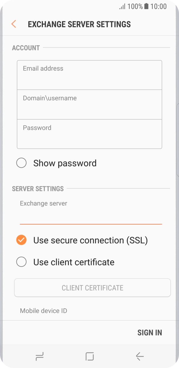 Press Use secure connection (SSL) to turn the function on or off. Press Use secure connection (SSL) to turn the function on or off.