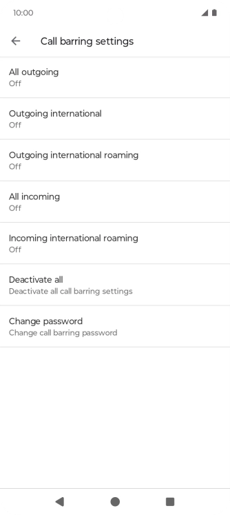Press the required barring type. Press the required barring type.
