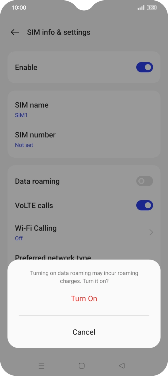 If you turn on the function, press Turn On.