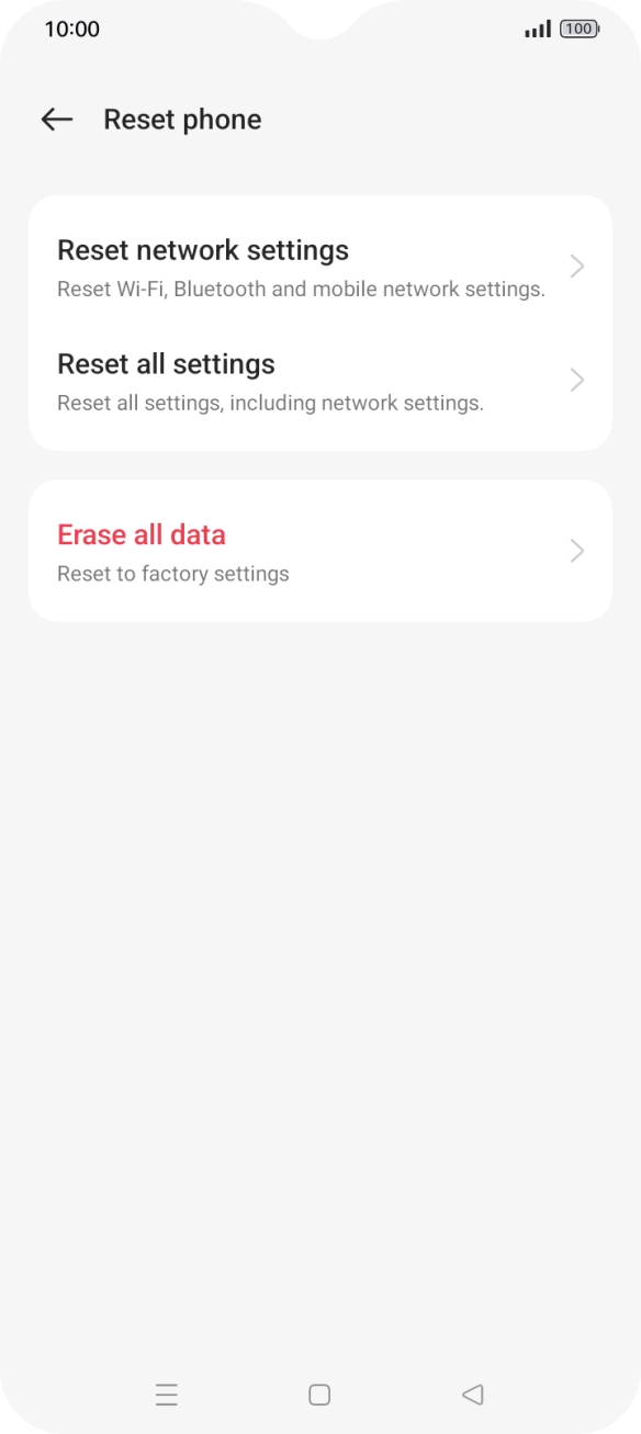 Press Erase all data. Press Erase all data.