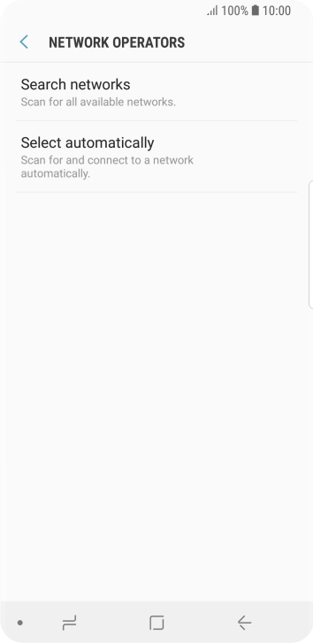 If you want to select a network manually, press Search networks and wait while your phone searches for networks. If you want to select a network manually, press Search networks and wait while your phone searches for networks.