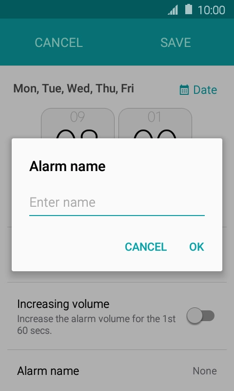 Press the text input field and key in a name for the alarm.