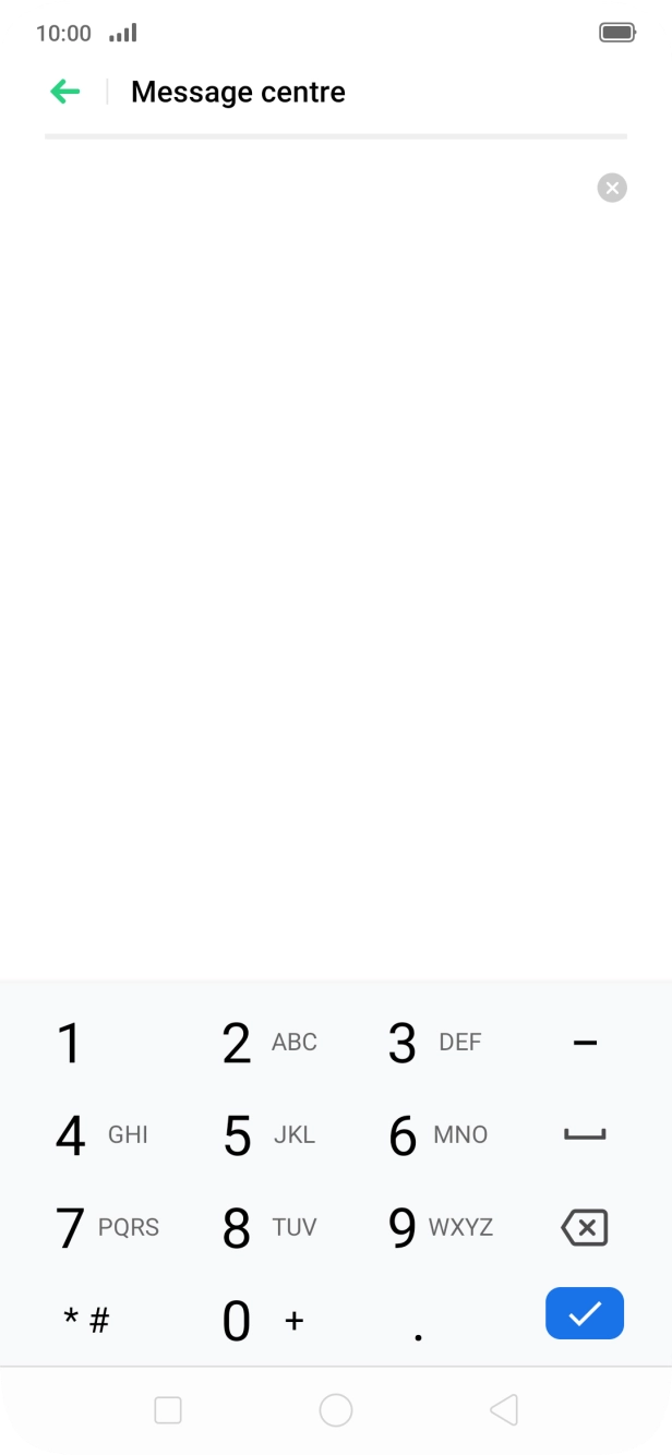 Key in +61418706700 and press the confirm icon.