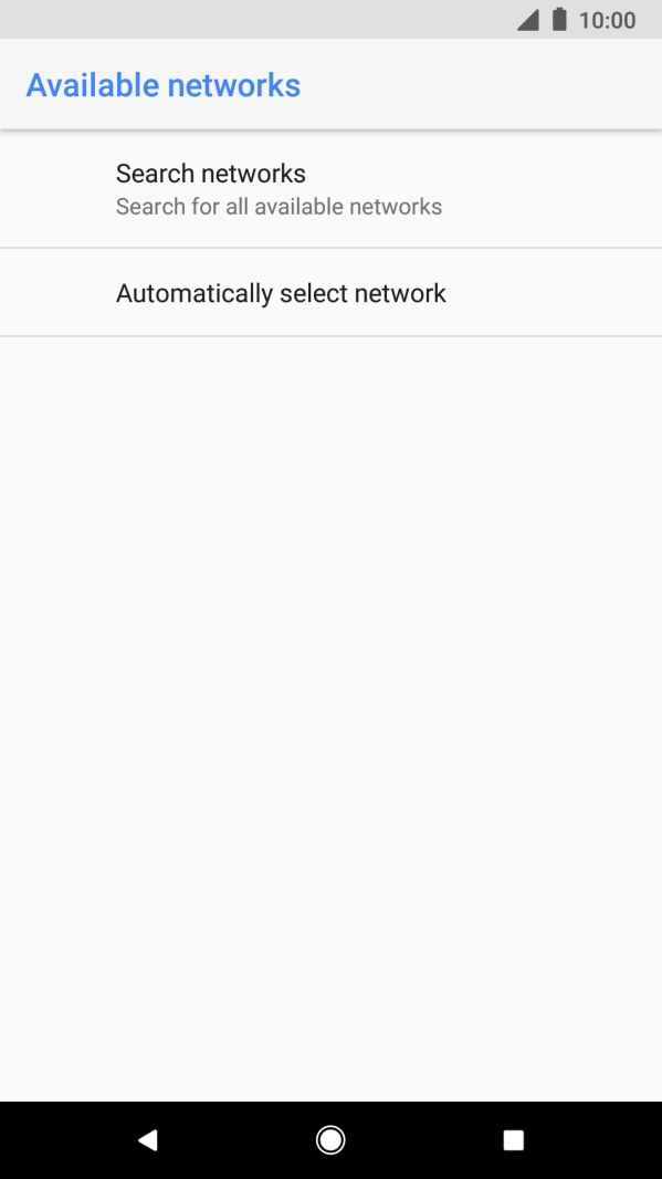 If you want to select a network automatically, press Automatically select network. If you want to select a network automatically, press Automatically select network.