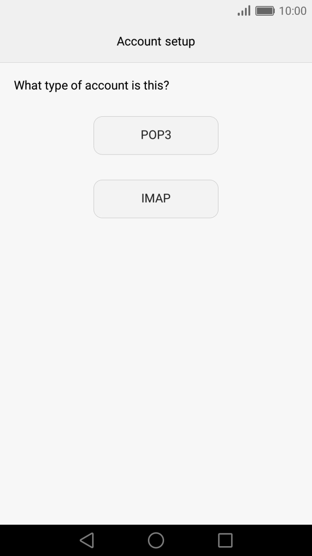 Press IMAP. Press IMAP.