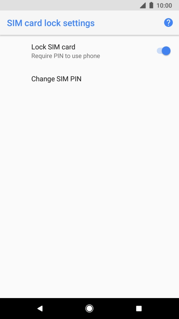 Press Change SIM PIN. Press Change SIM PIN.