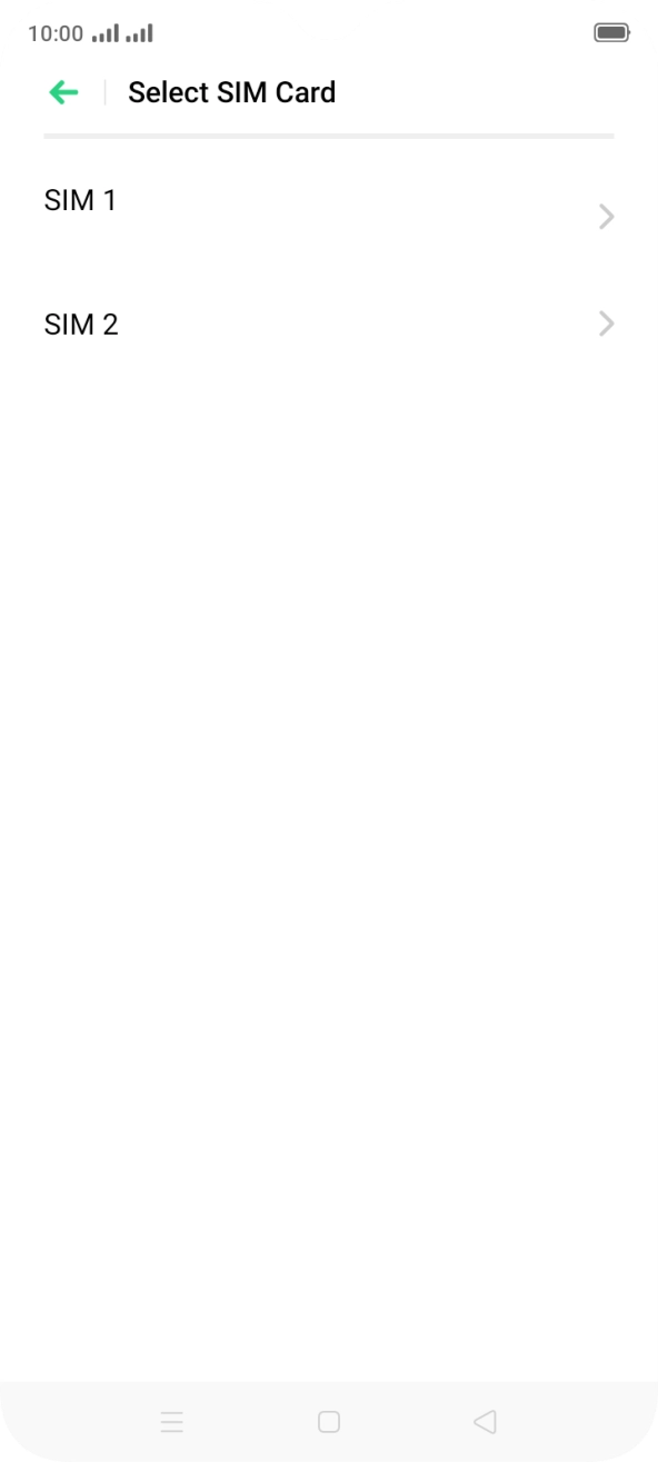 Press the required SIM.