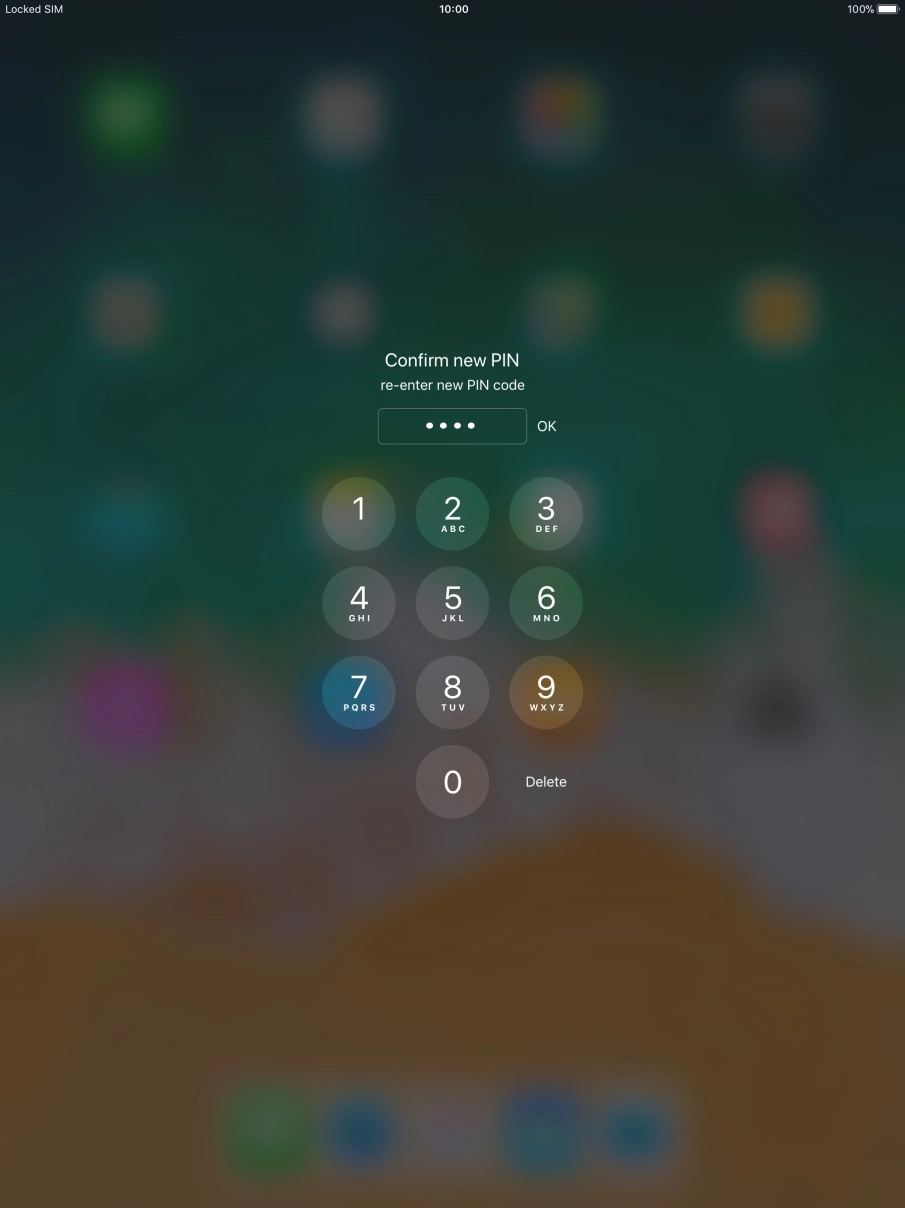 Key in the new PIN again and press OK.