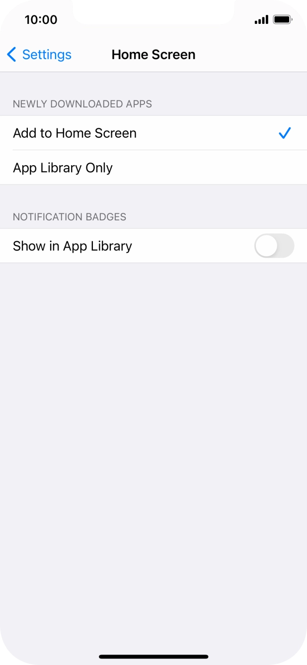 To add new downloaded apps to both the home screen and App Library, press Add to Home Screen. To add new downloaded apps to both the home screen and App Library, press Add to Home Screen.