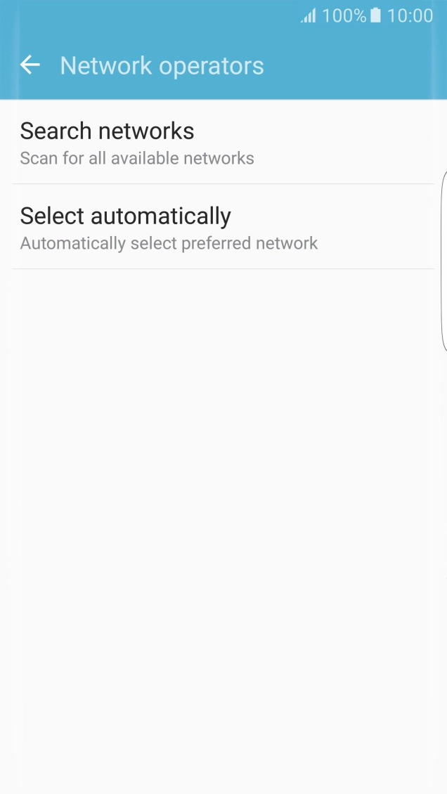 If you want to select a network automatically, press Select automatically. If you want to select a network automatically, press Select automatically.